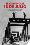El camino al 18 de julio