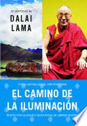 El camino de la iluminación (Becoming Enlightened; Spanish ed.)