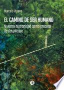 El camino de ser humano