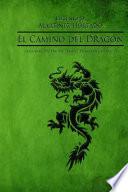 El Camino Del Dragon