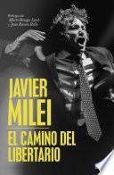 El camino del libertario (Edición española)