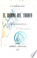 El camino del triunfo