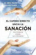 El camino directo hacia la sanación