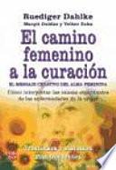 El Camino Femenino a la Curacion