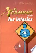 El camino hacia la luz interior