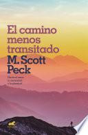 El camino menos transitado