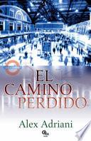 El camino perdido