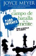 El Campo de Batalla de la Mente para Jóvenes