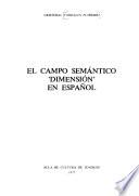 El campo semántico 'dimensión' en español