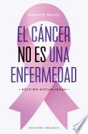 El cáncer no es una enfermedad