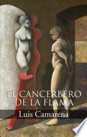 El cancerbero de la flama