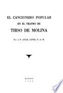 El cancionero popular en el teatro de Tirso de Molina