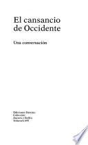 El cansancio de Occidente