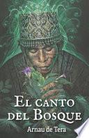 El Canto del Bosque