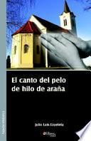 El Canto del Pelo de Hilo de Arana