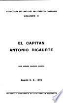 El capitán Antonio Ricaurte