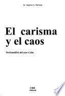 El carisma y el caos