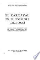 El carnaval en el folklore calchaquí