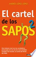 El cartel de los sapos 2