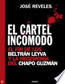 El cártel incómodo