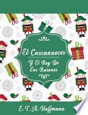 El Cascanueces Y El Rey De Los Ratones