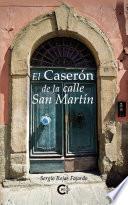 El caserón de la calle San Martín