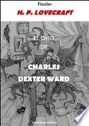 El caso de Charles Dexter Ward