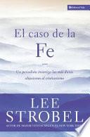El Caso de la Fe