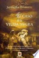 El caso de la viuda negra