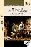 El caso de los exploradores de cavernas