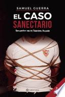 El caso Sanectario