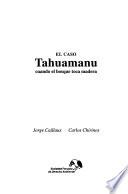 El caso Tahuamanú