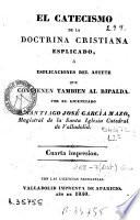 El Catecismo de la doctrina cristiana esplicado, ó, Esplicaciones del Astete que convienen tambien al Ripalda