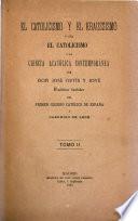 El Catolicismo y el Kraussismo ó sea el Catholicismo y la ciencia acatólica contemporénea