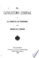El catolocismo liberal y la libertad de enseñanza