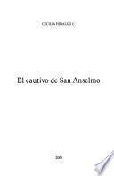 El cautivo de San Anselmo
