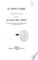 El cautivo en Argel drama en un acto y en verso original de Don Joaquin Tomeo y Benedicto