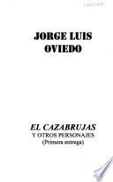 El cazabrujas y otros personajes