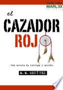 El cazador rojo