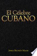 El Célebre Cubano