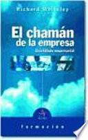 El chamán de la empresa