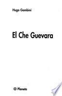 El Che Guevara