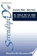 El ciclo de la vida