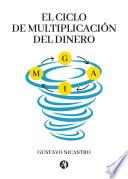 El ciclo de multiplicación del dinero