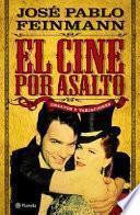 El cine por asalto