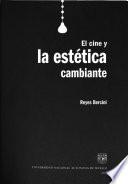 El cine y la estética cambiante