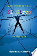 El Circo 'Las Diez Reglas'
