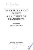 El Clero vasco frente a la cruzada franquista; más documentos