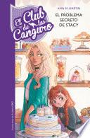 El Club de las Canguro 3 - El problema secreto de Stacey