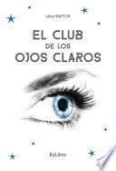 El club de los ojos claros